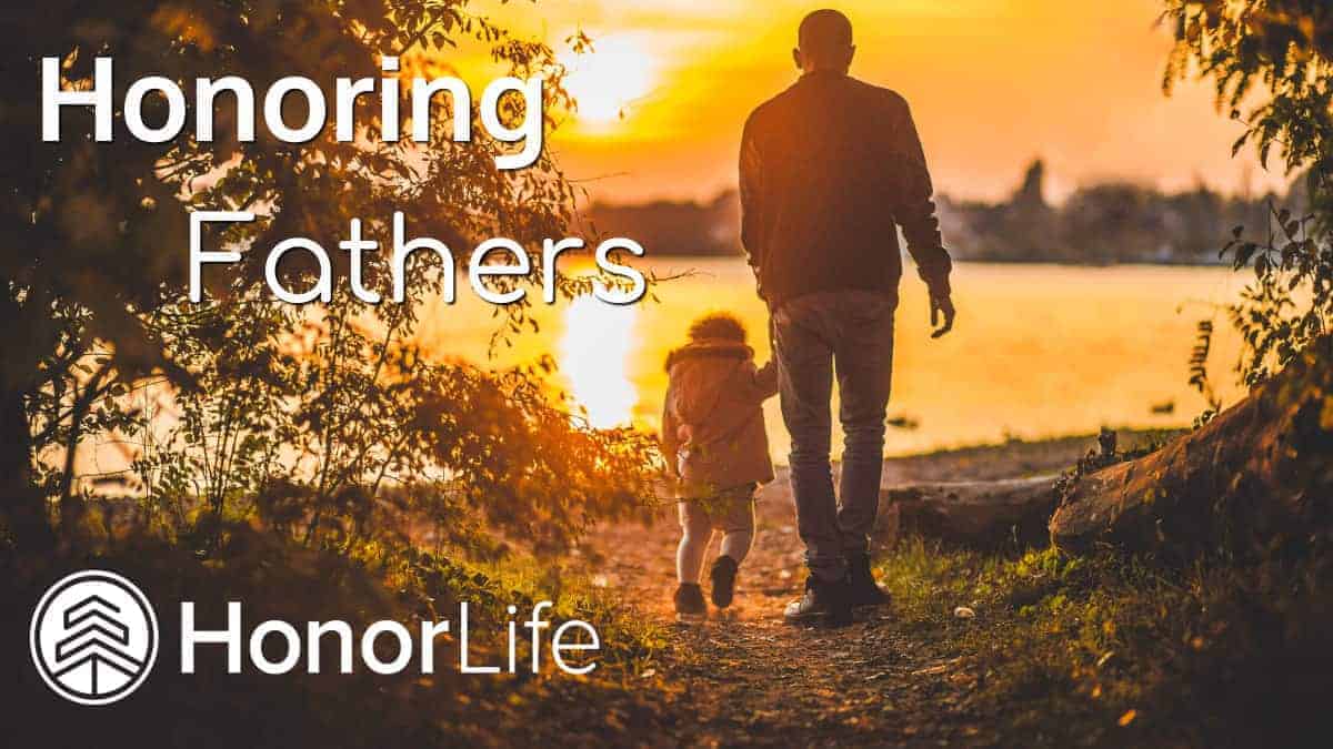 10-ways-to-honor-your-father-honor-life